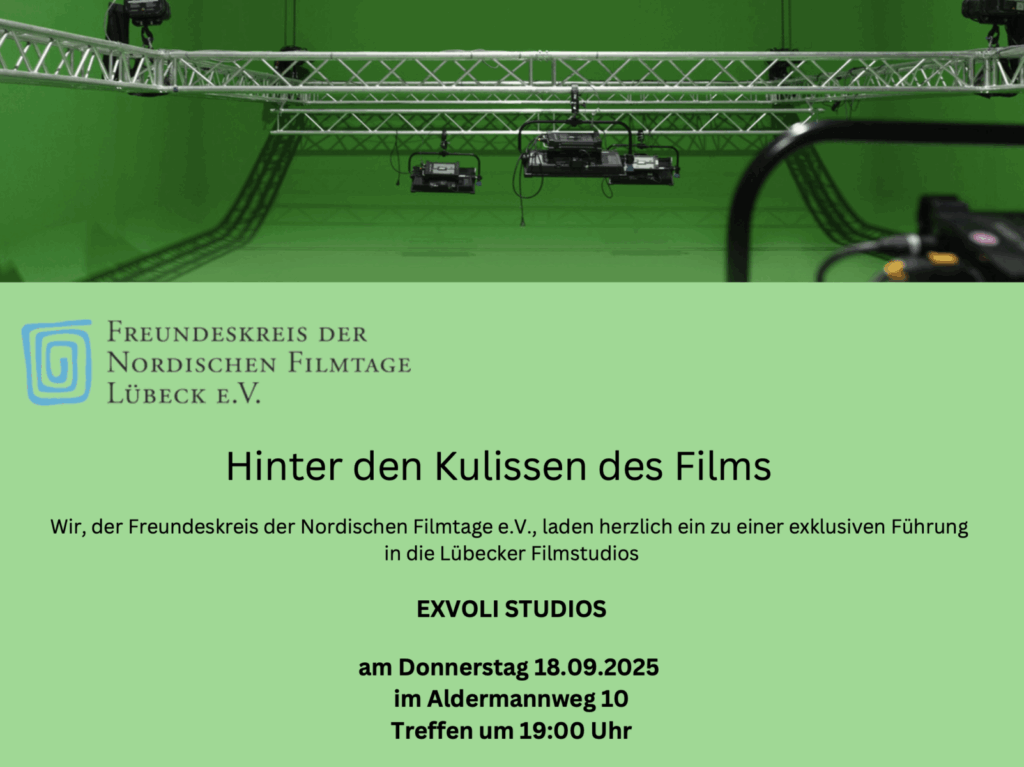 Freundeskreis der Nordischen Filmtage Bildschirmfoto-2025-08-31-um-15.12.35-1024x767 Hinter den Kulissen: Führung durch die EXVOLI Studios Lübeck Freundeskreis der Nordischen Filmtage Bildschirmfoto-2025-08-31-um-15.12.35-1024x767 Hinter den Kulissen: Führung durch die EXVOLI Studios Lübeck